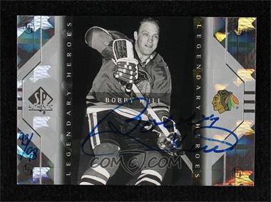2000-01 SP Authentic - Autographed Buybacks #LH5 - Bobby Hull (1999-00 SP Authentic Legendary Heroes) /98