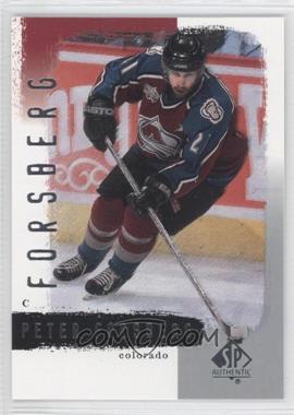 2000-01 SP Authentic - [Base] #24 - Peter Forsberg