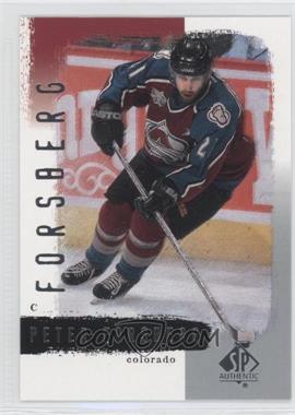 2000-01 SP Authentic - [Base] #24 - Peter Forsberg