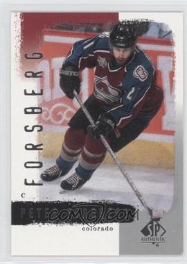 2000-01 SP Authentic - [Base] #24 - Peter Forsberg [Noted]