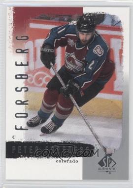 2000-01 SP Authentic - [Base] #24 - Peter Forsberg