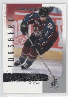 2000-01 SP Authentic - [Base] #24 - Peter Forsberg