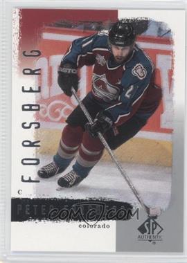 2000-01 SP Authentic - [Base] #24 - Peter Forsberg