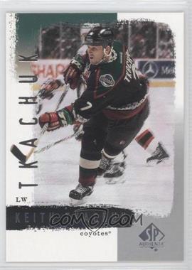 2000-01 SP Authentic - [Base] #68 - Keith Tkachuk
