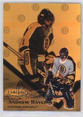 2000-01 Topps Gold Label - [Base] - Class 2 Gold #101 - Andrew Raycroft /66