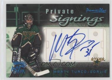 2000-01 Topps Premier Plus - Private Signings #PS-MT - Marty Turco