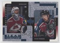 Team Foundations - Patrick Roy, Peter Forsberg