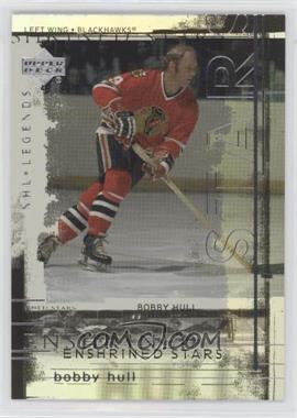 2000-01 Upper Deck Legends - Enshrined Stars #ES4 - Bobby Hull