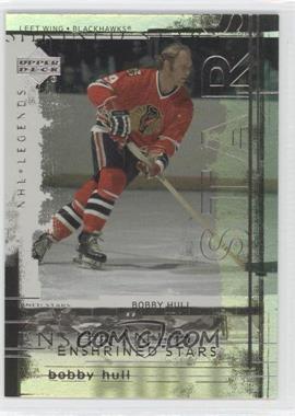 2000-01 Upper Deck Legends - Enshrined Stars #ES4 - Bobby Hull