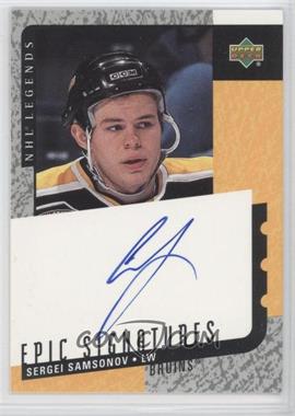 2000-01 Upper Deck Legends - Epic Signatures #SS - Sergei Samsonov