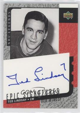 2000-01 Upper Deck Legends - Epic Signatures #TL - Ted Lindsay