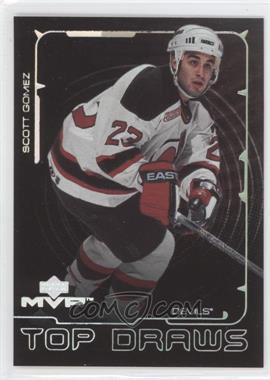 2000-01 Upper Deck MVP - Top Draws #TD6 - Scott Gomez