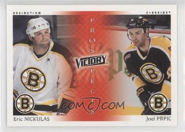 2000-01 Upper Deck Victory - [Base] #268 - Eric Nickulas, Joel Prpic