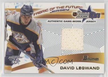 2001-02 Bowman YoungStars - Fabric of the Future Jerseys #FFJ-DL - David Legwand