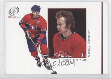 2001-02 Fleer Legacy - [Base] #46 - Larry Robinson