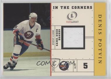 2001-02 Fleer Legacy - In the Corners #_DEPO - Denis Potvin