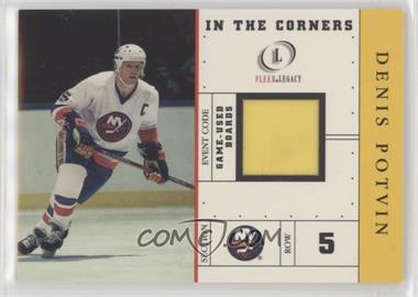 2001-02 Fleer Legacy - In the Corners #_DEPO - Denis Potvin