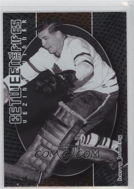2001-02 In the Game Be A Player Between the Pipes - [Base] #125 - Harry Lumley