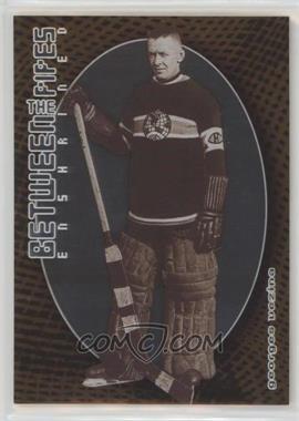 2001-02 In the Game Be A Player Between the Pipes - [Base] #132 - Georges Vezina