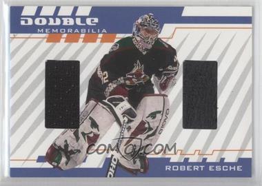 2001-02 In the Game Be A Player Between the Pipes - Double Memorabilia #DM-15 - Robert Esche /50