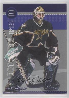 2001-02 In the Game Be A Player Between the Pipes - He Shoots-He Saves Redemptions #_EDBE - Ed Belfour