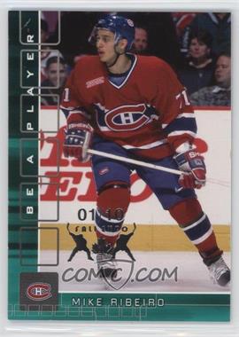 2001-02 In the Game Be A Player Memorabilia - [Base] - Emerald Fall Expo 01 #209 - Mike Ribeiro /10