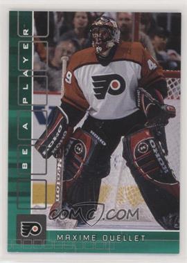 2001-02 In the Game Be A Player Memorabilia - [Base] - Emerald #20 - Maxime Ouellet /10