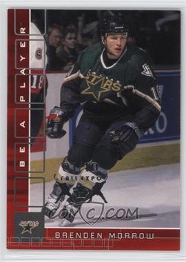 2001-02 In the Game Be A Player Memorabilia - [Base] - Ruby Fall Expo #14 - Brenden Morrow /10
