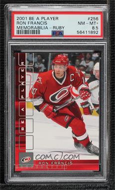 2001-02 In the Game Be A Player Memorabilia - [Base] - Ruby #256 - Ron Francis /200 [PSA 8.5 NM‑MT+]