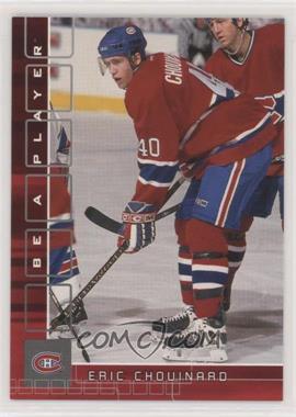 2001-02 In the Game Be A Player Memorabilia - [Base] - Ruby #273 - Eric Chouinard /200