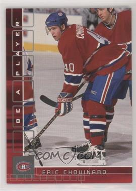 2001-02 In the Game Be A Player Memorabilia - [Base] - Ruby #273 - Eric Chouinard /200