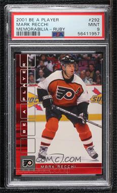 2001-02 In the Game Be A Player Memorabilia - [Base] - Ruby #292 - Mark Recchi /200 [PSA 9 MINT]