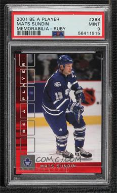 2001-02 In the Game Be A Player Memorabilia - [Base] - Ruby #298 - Mats Sundin /200 [PSA 9 MINT]