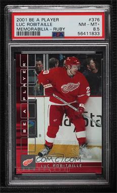2001-02 In the Game Be A Player Memorabilia - [Base] - Ruby #376 - Luc Robitaille /200 [PSA 8.5 NM‑MT+]