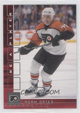2001-02 In the Game Be A Player Memorabilia - [Base] - Ruby #455 - Adam Oates /200