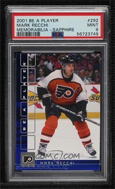 2001-02 In the Game Be A Player Memorabilia - [Base] - Sapphire #292 - Mark Recchi /100 [PSA 9 MINT]