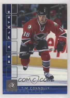 2001-02 In the Game Be A Player Memorabilia - [Base] - Sapphire #366 - Tim Connolly /100