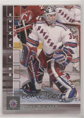 2001-02 In the Game Be A Player Memorabilia - [Base] #222 - Mike Richter