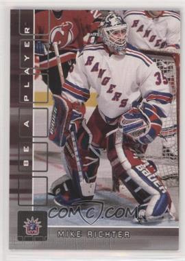 2001-02 In the Game Be A Player Memorabilia - [Base] #222 - Mike Richter