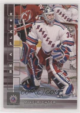 2001-02 In the Game Be A Player Memorabilia - [Base] #222 - Mike Richter