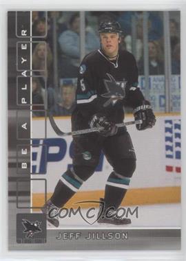 2001-02 In the Game Be A Player Memorabilia - [Base] #306 - Jeff Jillson