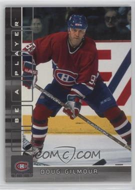 2001-02 In the Game Be A Player Memorabilia - [Base] #317 - Doug Gilmour