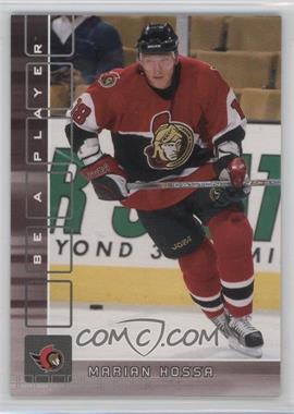 2001-02 In the Game Be A Player Memorabilia - [Base] #98 - Marian Hossa