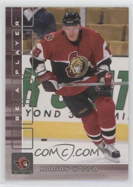 2001-02 In the Game Be A Player Memorabilia - [Base] #98 - Marian Hossa