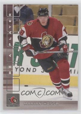 2001-02 In the Game Be A Player Memorabilia - [Base] #98 - Marian Hossa