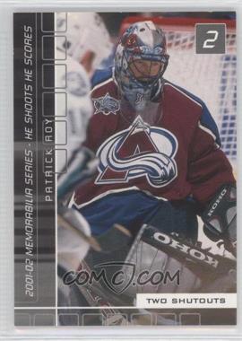 2001-02 In the Game Be A Player Memorabilia - He Shoots - He Scores Redemption #_PARO - Patrick Roy