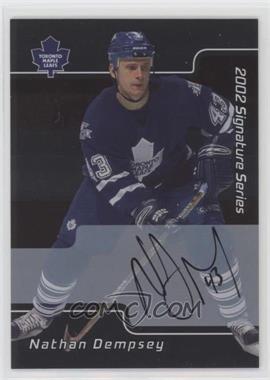 2001-02 In the Game Be A Player Signature Series - [Base] - Autographs #071 - Nathan Dempsey
