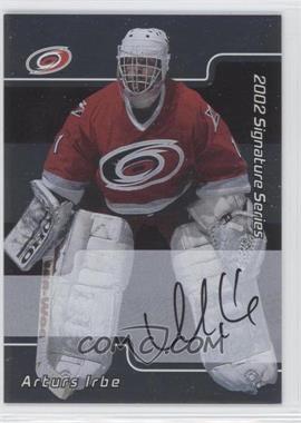 2001-02 In the Game Be A Player Signature Series - [Base] - Autographs #129 - Arturs Irbe