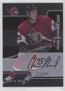 2001-02 In the Game Be A Player Signature Series - [Base] - Autographs #219 - Chris Neil