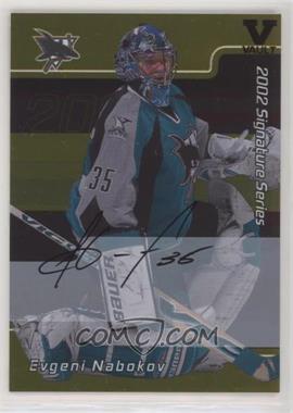 2001-02 In the Game Be A Player Signature Series - [Base] - Gold Autographs ITG Vault Black #024 - Evgeni Nabokov